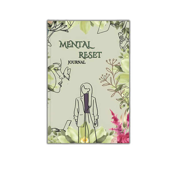 Mental Reset Journal – Focus, Productivity & Inner Peace